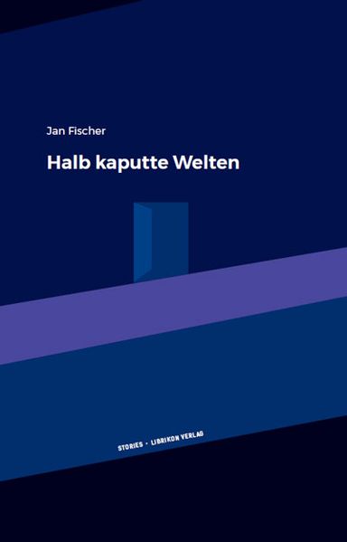 Cover von Halb kaputte Welten
