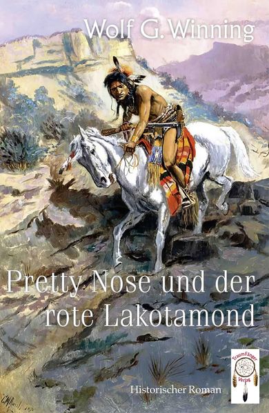 Cover von Pretty Nose und der rote Lakotamond
