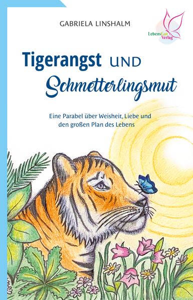 Cover von Tigerangst und Schmetterlingsmut