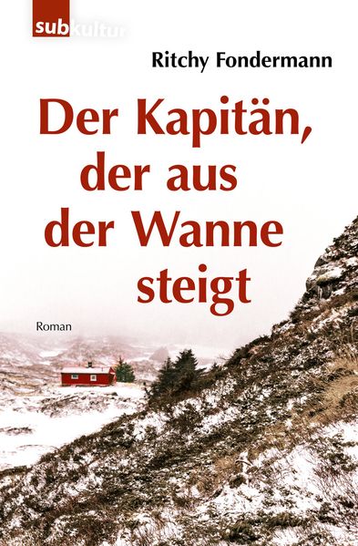 Cover von Der Kapitän, der aus der Wanne steigt