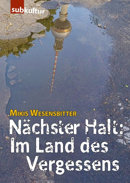 Cover von Nächster Halt: im Land des Vergessens
