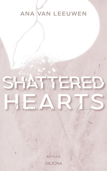 Cover von Shattered hearts