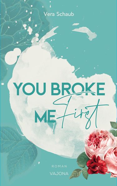 Cover von You broke me first