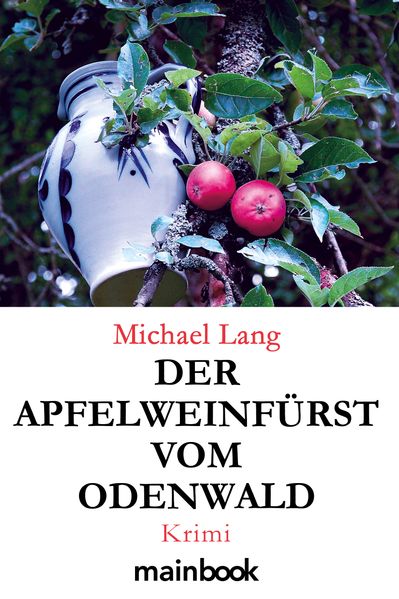 Cover von Der Apfelweinfürst vom Odenwald