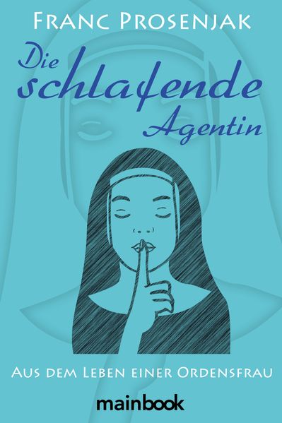Cover von Die schlafende Agentin