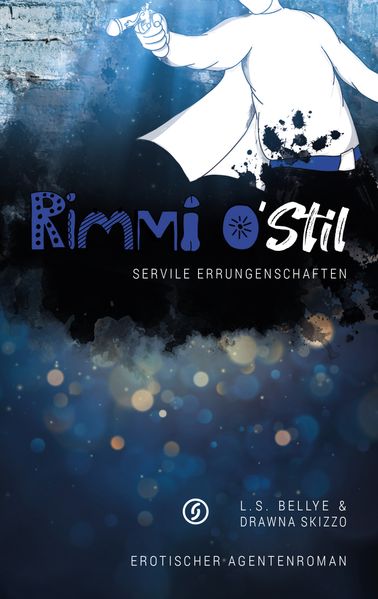 Cover von Rimmi O`Stil und die servilen Errungenschaften