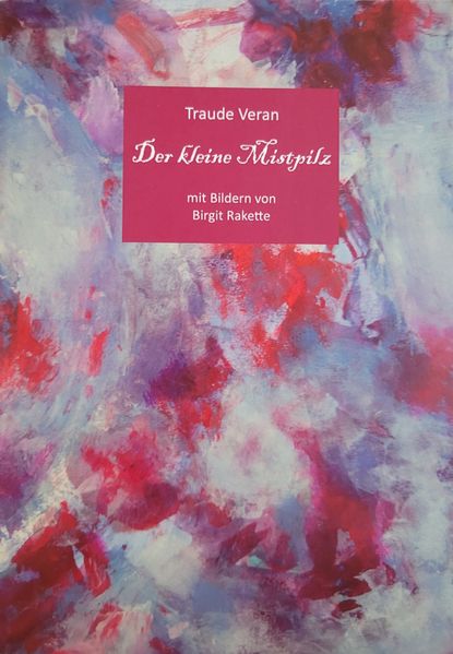 Cover von Der kleine Mistpilz