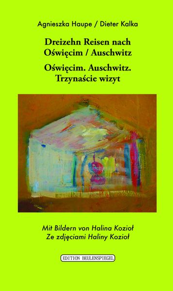 Cover von Dreizehn Reisen nach Oświe̜cim/Auschwitz