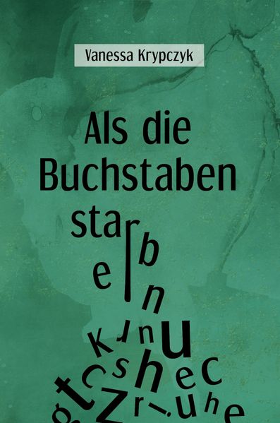 Cover von Als die Buchstaben starben