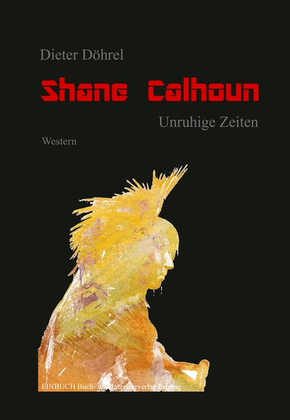 Cover von Shane Calhoun – unruhige Zeiten