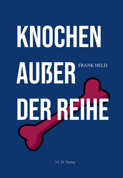 Cover von Knochen außer der Reihe