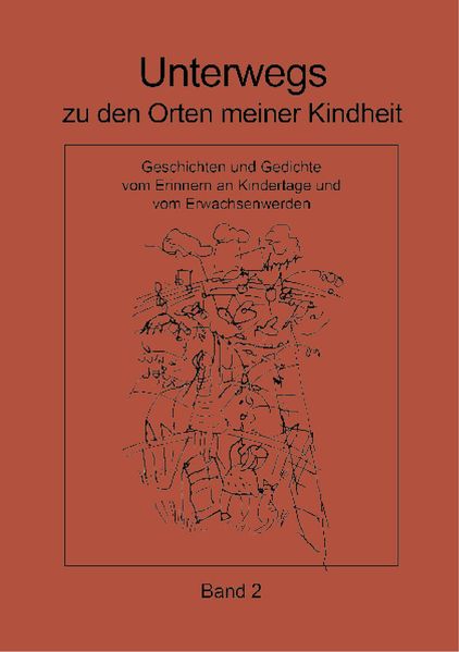 Cover von Unterwegs zu den Orten meiner Kindheit – Band 2