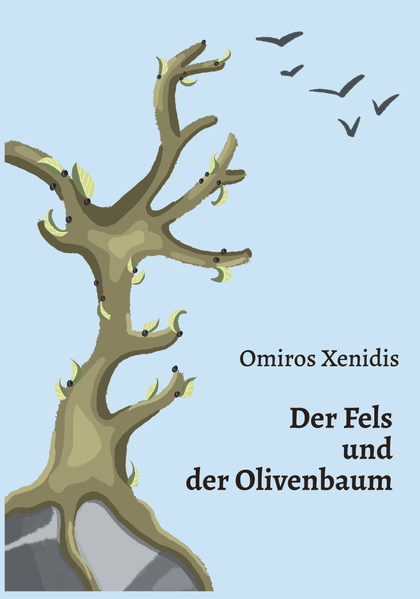 Cover von Der Fels und der Olivenbaum