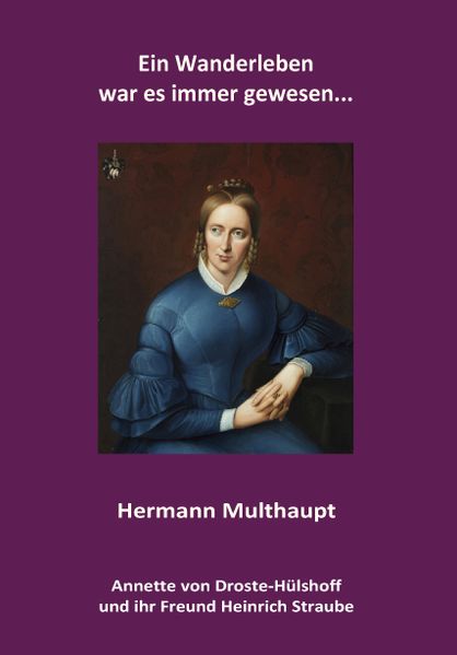 Cover von Ein Wanderleben war es immer gewesen