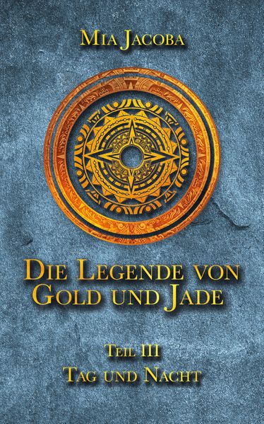 Cover von Die Legende von Gold und Jade 3: Tag und Nacht