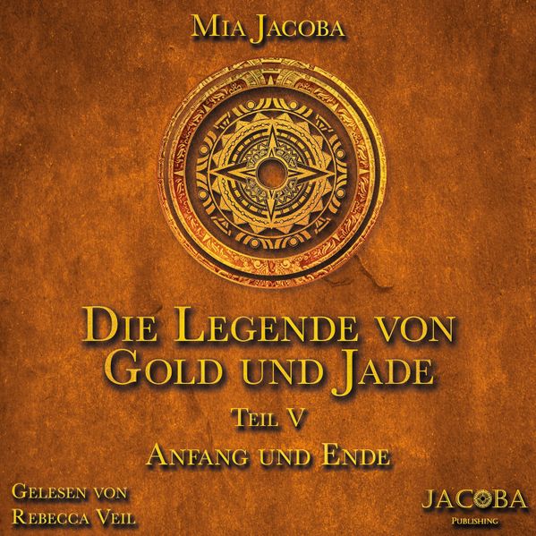 Cover von Die Legende von Gold und Jade – Teil 1: Sonne und Mond
