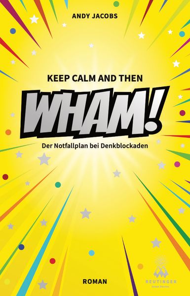 Cover von Keep calm and then WHAM!