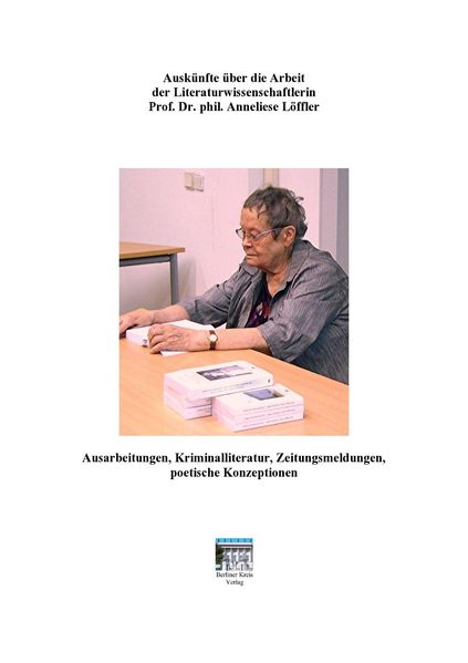 Cover von Auskünfte über die Arbeit von Prof. Dr. Phil. Anneliese Löffler
