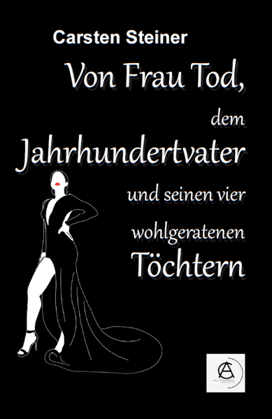 Cover von Von Frau Tod, dem Jahrhundertvater und seinen vier wohlgeratenen Töchtern Teil 1