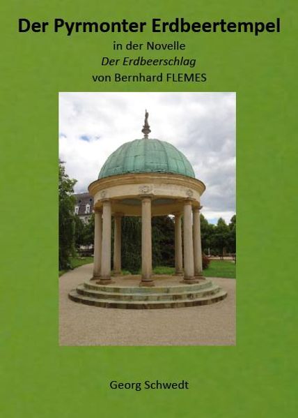 Cover von Der Pyrmonter Erdbeertempel in der Novelle Der Erdbeerschlag von Bernhard Flemes