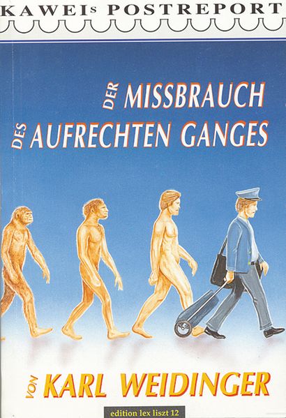 Cover von Der Missbrauch des aufrechten Ganges