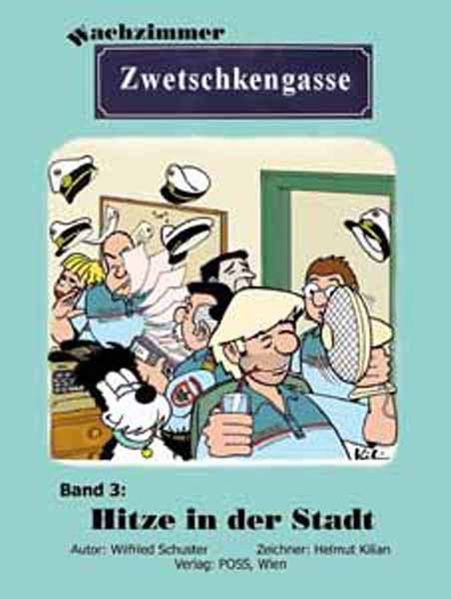 Cover von Wachzimmer Zwetschkengasse / Hitze in der Stadt