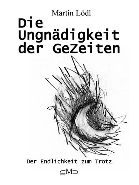 Cover von Die Ungnädigkeit der GeZeiten