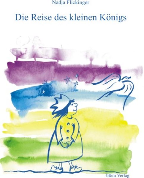 Cover von Die Reise des kleinen Königs