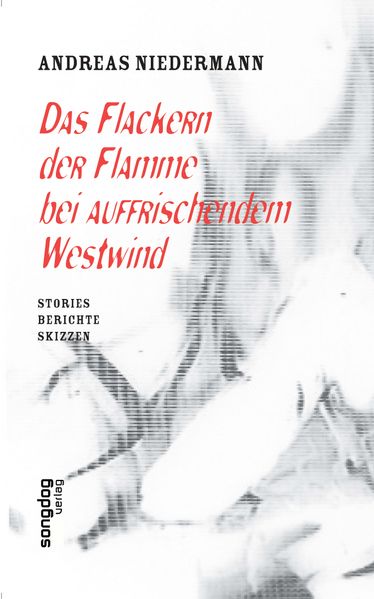 Cover von Das Flackern der Flamme bei auffrischendem Westwind