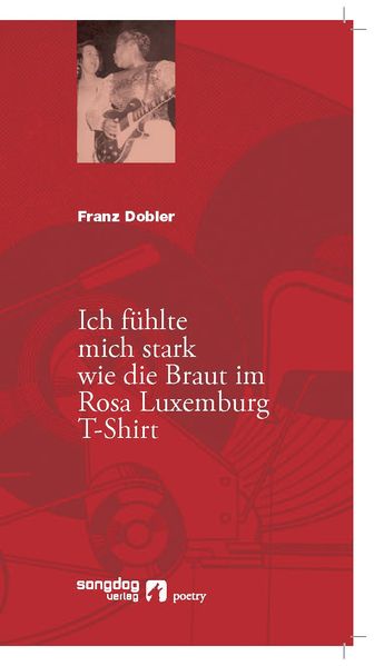Cover von Ich fühlte mich stark wie die Braut im Rosa Luxemburg T-Shirt
