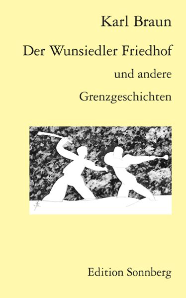 Cover von Der Wunsiedler Friedhof und andere Grenzgeschichten
