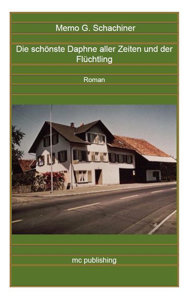 Cover von Die schönste Daphne aller Zeiten und der Flüchtling