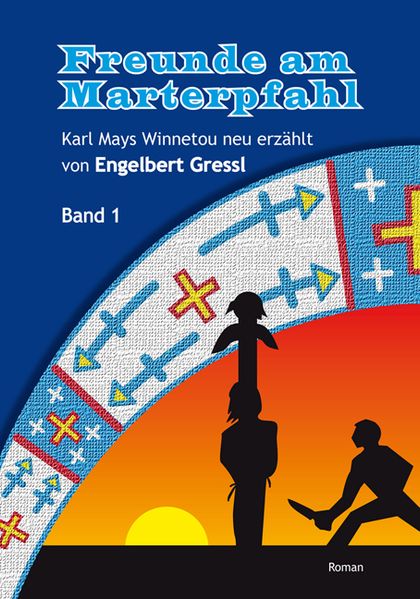 Cover von Freunde am Marterpfahl