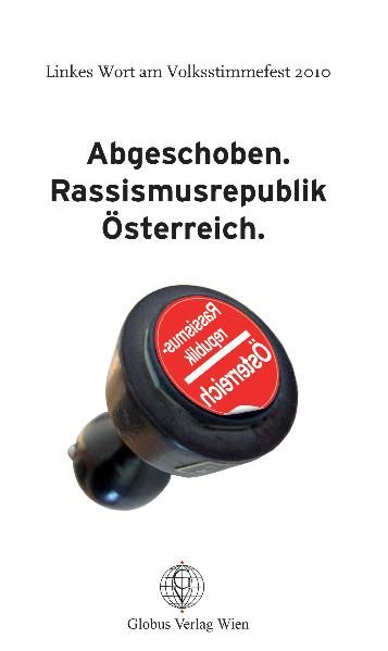 Cover von Abgeschoben. Rassismusrepublik Österreich.