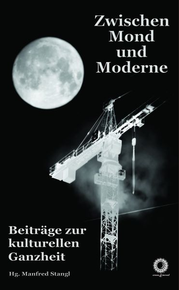 Cover von Zwischen Mond und Moderne