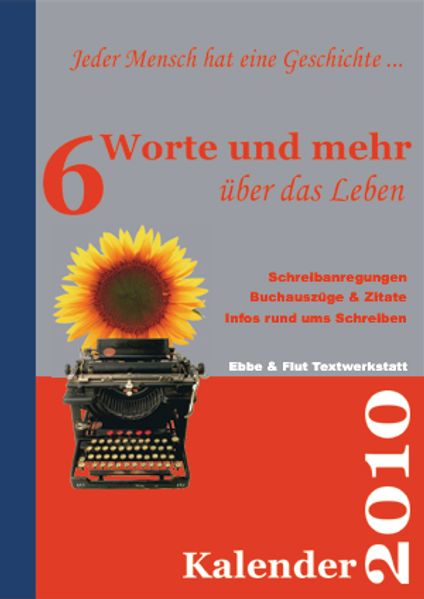 Cover von Sechs Worte und mehr über das Kind in uns Kalender 2015