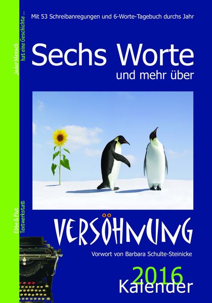 Cover von Sechs Worte und mehr über Versöhnung Kalender 2016