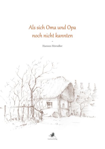 Cover von Als sich Oma und Opa noch nicht kannten