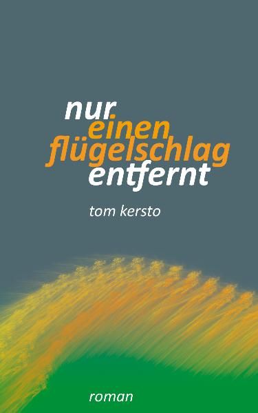 Cover von Nur einen Flügelschlag entfernt