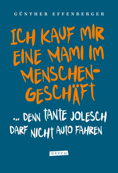 Cover von Ich kauf mir eine Mami im Menschengeschäft