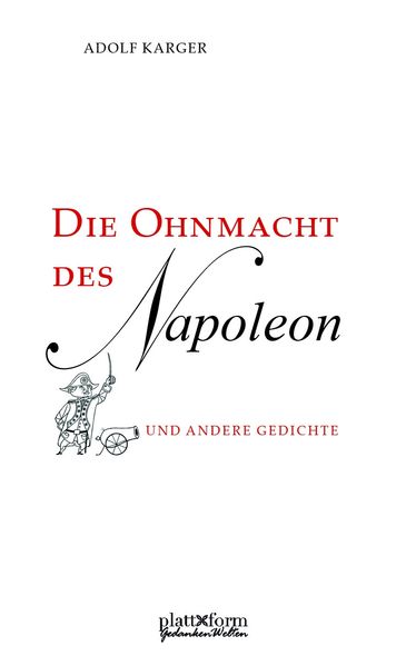 Cover von Die Ohnmacht des Napoleon und andere Gedichte