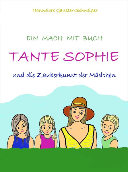 Cover von Tante Sophie und die Zauberkunst der Mädchen