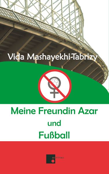 Cover von Meine Freundin Azar und Fußball