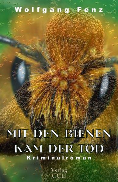 Cover von Mit den Bienen kam der Tod