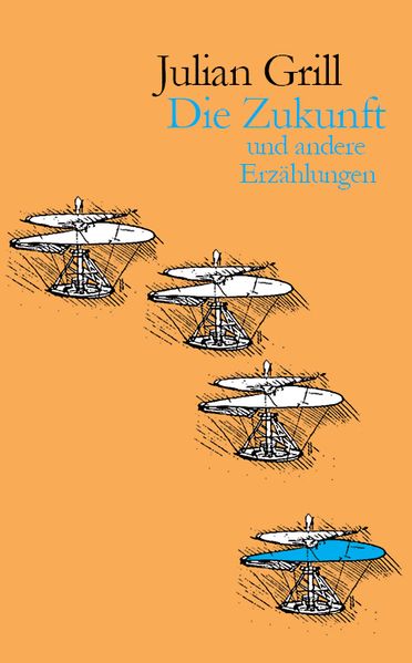Cover von Die Zukunft und andere Erzählungen