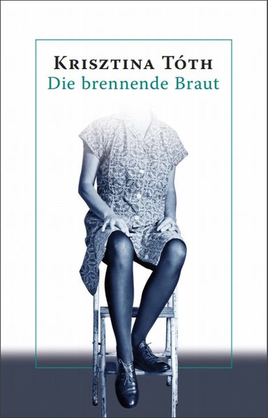 Cover von Die brennende Braut