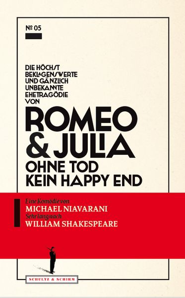 Cover von Die höchst beklagenswerte und gänzlich unbekannte Ehetragödie von Romeo & Julia