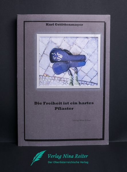 Cover von Die Freiheit ist ein hartes Pflaster