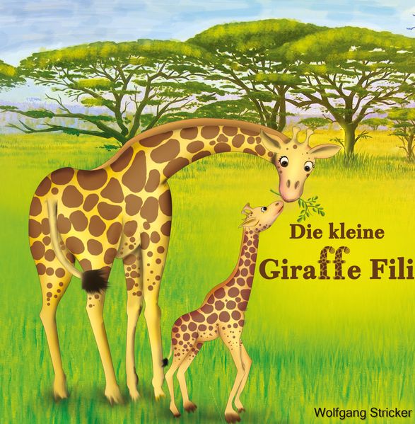 Cover von Die kleine Giraffe Fili