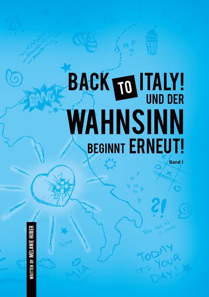 Cover von Back to Italy! Und der Wahnsinn beginnt erneut!